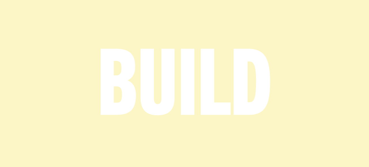 Build